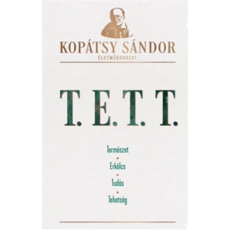 Kopátsy Sándor: T.E.T.T.
