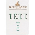 Kopátsy Sándor: T.E.T.T.