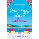 Sue Roberts: Bazi nagy olasz vakáció