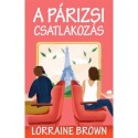 Lorraine Brown: A párizsi csatlakozás