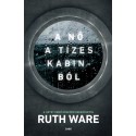 Ruth Ware: A nő a tízes kabinból