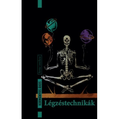 Kormányos Ákos: Légzéstechnikák