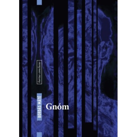 Bordás Máté: Gnóm