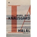 Karl Ove Knausgard: Halál - Harcom 1. - Harcom 1.