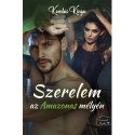 Komlós Kinga: Szerelem az Amazonas mélyén