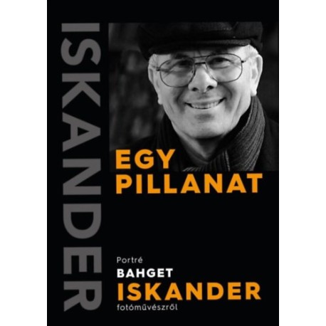Borzák Tibor, Bahget Iskander: Egy pillanat
