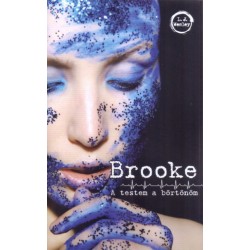 L. J. Wesley: Brooke - A testem a börtönöm