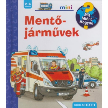 Andrea Erne: Mentőjárművek - Mit? Miért? Hogyan? Mini