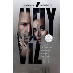 Patricia Highsmith: Mélyvíz
