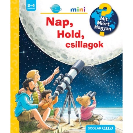 Patricia Mennen: Nap, Hold, csillagok - Mit? Miért? Hogyan? mini
