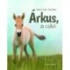 Molnár T. Eszter, Török Zoltán: Árkus, a csikó