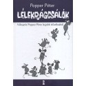 Popper Péter: Lélekrágcsálók - Válogatás Popper Péter legjobb előadásaiból