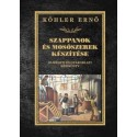 Köhler Ernő: Szappanok és mosószerek készítése - Elméleti és gyakorlati kézikönyv