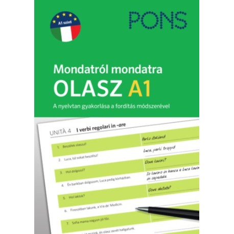 Katarzyna Foremniak: PONS Mondatról mondatra - Olasz A1 - A nyelvtan gyakorlása a fordítás módszerével