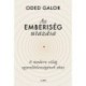 Oded Galor: Az emberiség utazása - A modern világ egyenlőtlenségének okai
