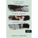 Mona Kasten: Hope Again - Remélj újra! - Újrakezdés 4.