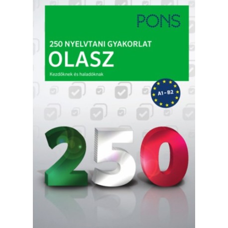 Beatrice Rovere-Fenati: PONS 250 nyelvtani gyakorlat olasz