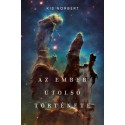 Kis Norbert: Az Ember utolsó története
