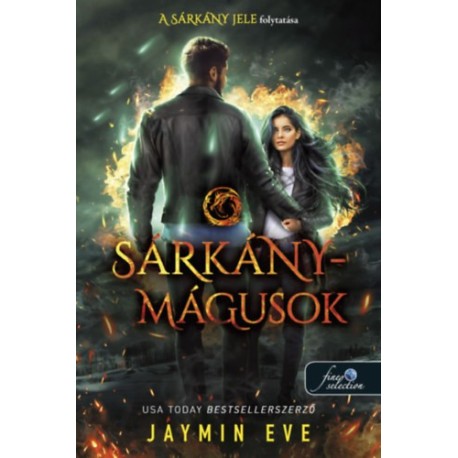 Jaymin Eve: Sárkánymágusok - Szuperlények börtöne 2.