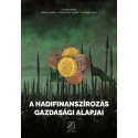 Pósán László Veszprémy László (Szerk.), Isaszegi János (szerk.): A hadifinanszírozás Gazdasági alapjai - Az ókortól napjainkig
