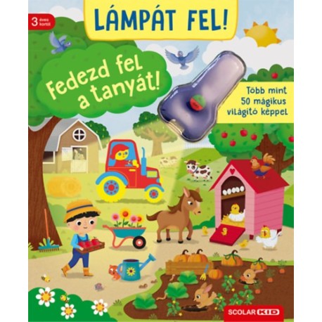 Foje Ines: Lámpát fel! Fedezd fel a tanyát! - Több mint 50 mágikus világító képpel