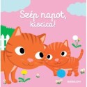 Szép napot, kiscica!