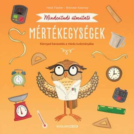 Heidi Fiedler: Mindentudó útmutató - Mértékegységek