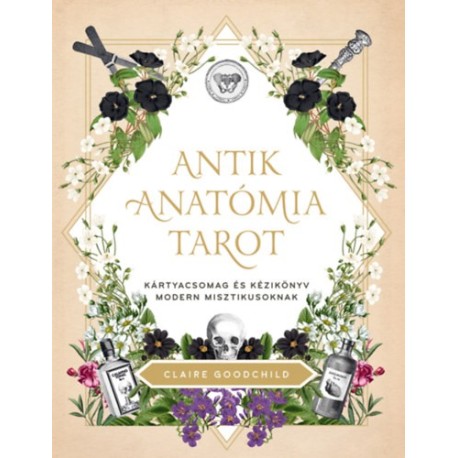 Claire Goodchild: Antik anatómia tarot - Kártyacsomag és kézikönyv modern misztikusoknak