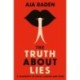 Aja Raden: The Truth About Lies - A Taxonomy of Deceit, Hoaxes and Cons
