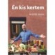 Aszódi János: Én kis kertem