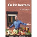 Aszódi János: Én kis kertem