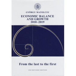 Matolcsy György: Economic Balance and Growth - 2010-2019
