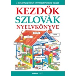 Tóthné Rácz K., Helen Davies: Kezdők szlovák nyelvkönyve - A hanganyag letölthető a www.holnapkiado.hu oldalon