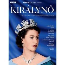 A királynő - A BBC History Magazine készítőinek összeállítása életéről és a korszakról