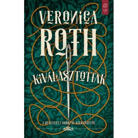 Veronica Roth: Kiválasztottak