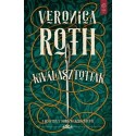 Veronica Roth: Kiválasztottak