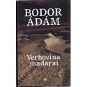 Bodor Ádám: Verhovina madarai