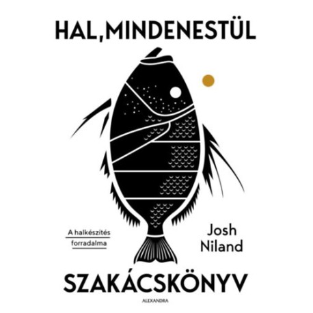 Josh Niland: Hal, mindenestül