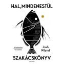 Josh Niland: Hal, mindenestül