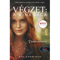 Ava Corrigan: Tündérösvény - Végzet: A Winx Saga 1.