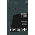 Vörösmarty Mihály: Csongor és Tünde - Nádasdy Ádám magyarázó jegyzeteivel