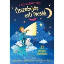 Anna Taube, Barbara Rose: A kis álomkapitány - Összebújós esti mesék - 33 történet elalváshoz