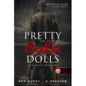 Ker Dukey: Pretty Broken Dolls - Tönkretett babácskák - (Csinos játék babák 4.)