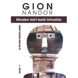 Gion Nándor: Minden leírt betű hitvallás - Az író mint közéleti ember