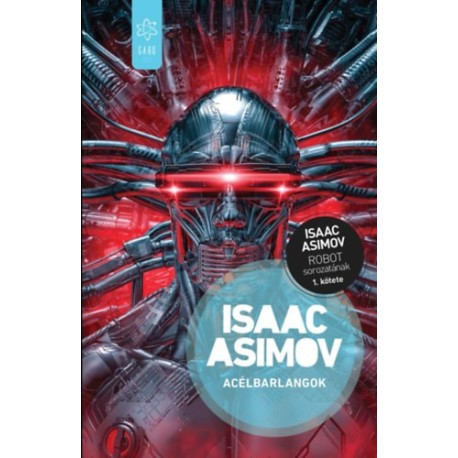 Isaac Asimov: Acélbarlangok