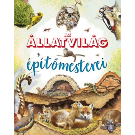 Isabel Ortiz: Az állatvilág építőmesterei