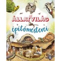 Isabel Ortiz: Az állatvilág építőmesterei
