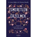 Dr. Jonice Webb: Ismeretlen érzelmek - Gyógyulás a gyermekkori érzelmi elhanyagoltságból