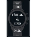 Matt Hranek: Híres férfiak & híres órák