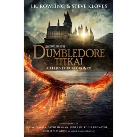 J. K. Rowling, Steve Kloves: Legendás állatok: Dumbledore titkai - A teljes forgatókönyv